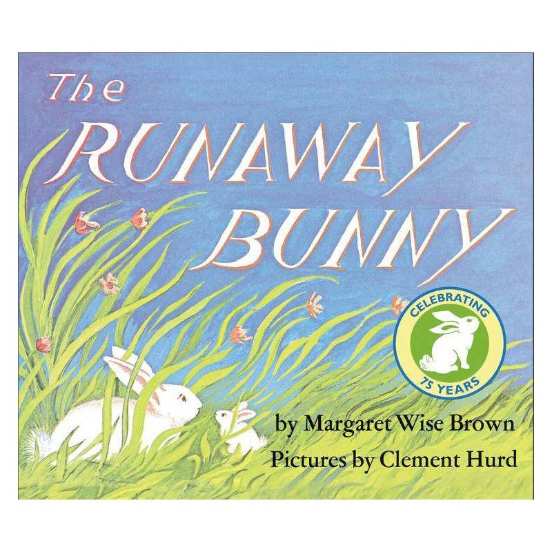 The Runaway Bunny - by Margaret Wise Brown, 1 of 2