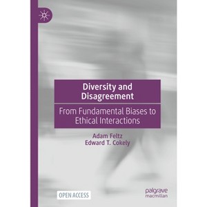 Diversity and Disagreement - by  Adam Feltz & Edward T Cokely (Hardcover) - 1 of 1