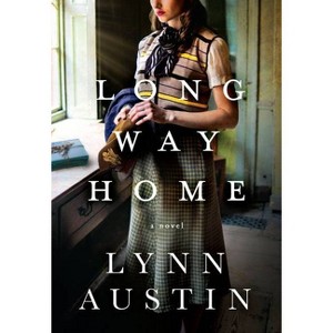 Long Way Home - by Lynn Austin - 1 of 1