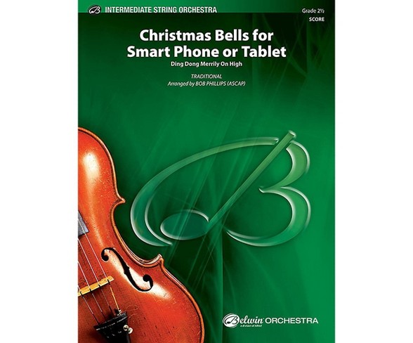 Alfred Christmas Bells for Smart Phone or  String Orchestra Grade 2.5 Set
