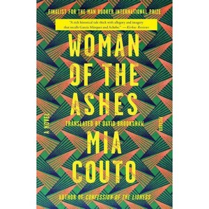 Woman of the Ashes - (Sands of the Emperor) by  Mia Couto (Paperback) - 1 of 1