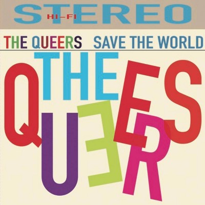 The Queers - Save The World (CD)