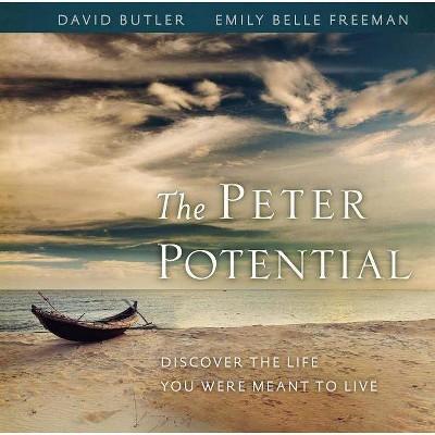 The Peter Potential - by  David Butler & Emily Belle Freeman (Hardcover)