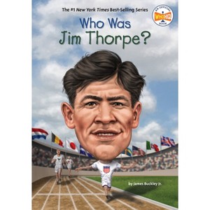 Who Was Jim Thorpe? - (Who Was?) by  James Buckley & Who Hq (Paperback) - 1 of 1