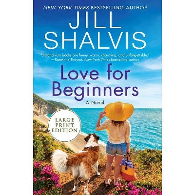 Love for Beginners - (Wildstone) Large Print by  Jill Shalvis (Paperback)