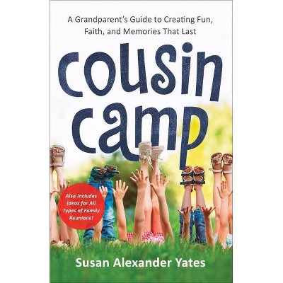 Cousin Camp - by  Susan Alexander Yates (Paperback)