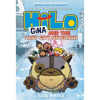 Hilo Book 9: Gina and the Last City on Earth - by  Judd Winick (Hardcover)