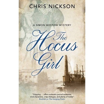 The Hocus Girl - (Simon Westow Mystery) Large Print by  Chris Nickson (Hardcover)