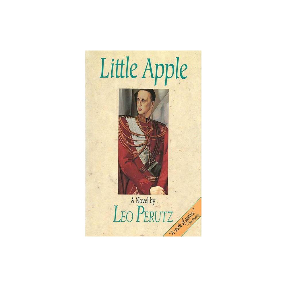 ISBN 9781611458459 product image for Little Apple - by Leo Perutz (Paperback) | upcitemdb.com