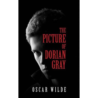 The Picture of Dorian Gray - by  Oscar Wilde (Paperback)