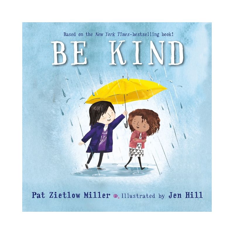 Be Kind - by  Pat Zietlow Miller (Board Book), 1 of 2