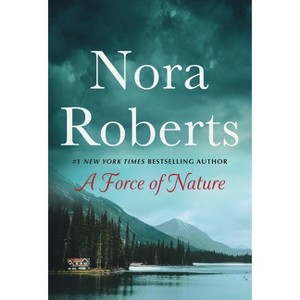 A Force of Nature - by  Nora Roberts (Paperback) - 1 of 1