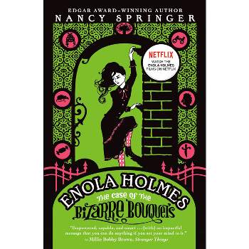 Enola Holmes: The Case of the Bizarre Bouquets - (Enola Holmes Mystery) by  Nancy Springer (Paperback)