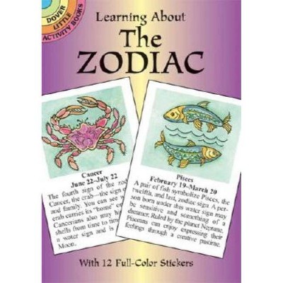 Learning about the Zodiac - (Dover Little Activity Books) by  Pat Stewart (Paperback)