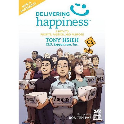 Delivering Happiness - by  Tony Hsieh (Paperback)