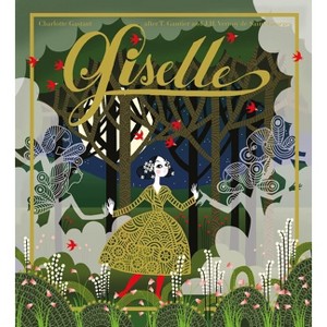 Giselle - by  Charlotte Gastaut (Hardcover) - 1 of 1
