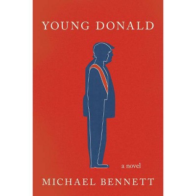 Young Donald - by  Michael Bennett (Paperback)