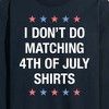 Men's - Instant Message - Matching 4Th Shirts I Don't Do Long Sleeve Graphic T-Shirt - 2 of 4