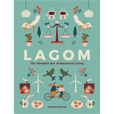 Lagom - by  Linnea Dunne (Hardcover)