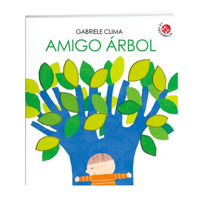 Amigo Árbol - by  Gabriele Clima (Hardcover)