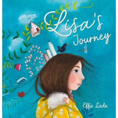 Lisa's Journey - by  Effie Lada (Hardcover)