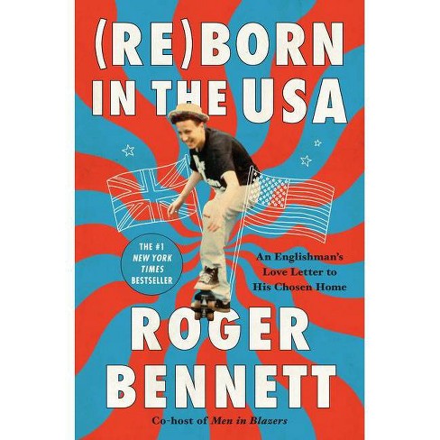 reborn in america roger bennett