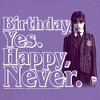 Juniors Womens Wednesday Birthday Yes, Happy Never T-Shirt - 2 of 4