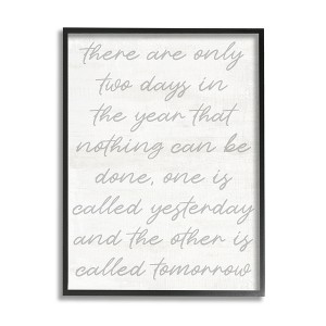Stupell Industries Motivational Yesterday & Tomorrow Phrase Framed Giclee - 1 of 4
