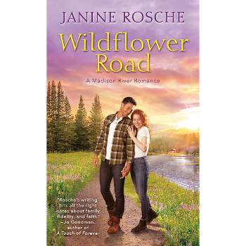 Wildflower Road - (Madison River Romance) by  Janine Rosche (Paperback)