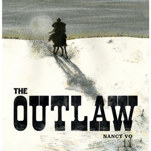 The Outlaw - (Crow Stories Trilogy) by  Nancy Vo (Hardcover) - 1 of 1