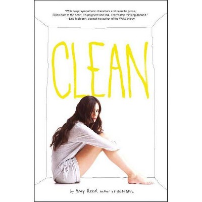 Clean - by  Amy Reed (Paperback)