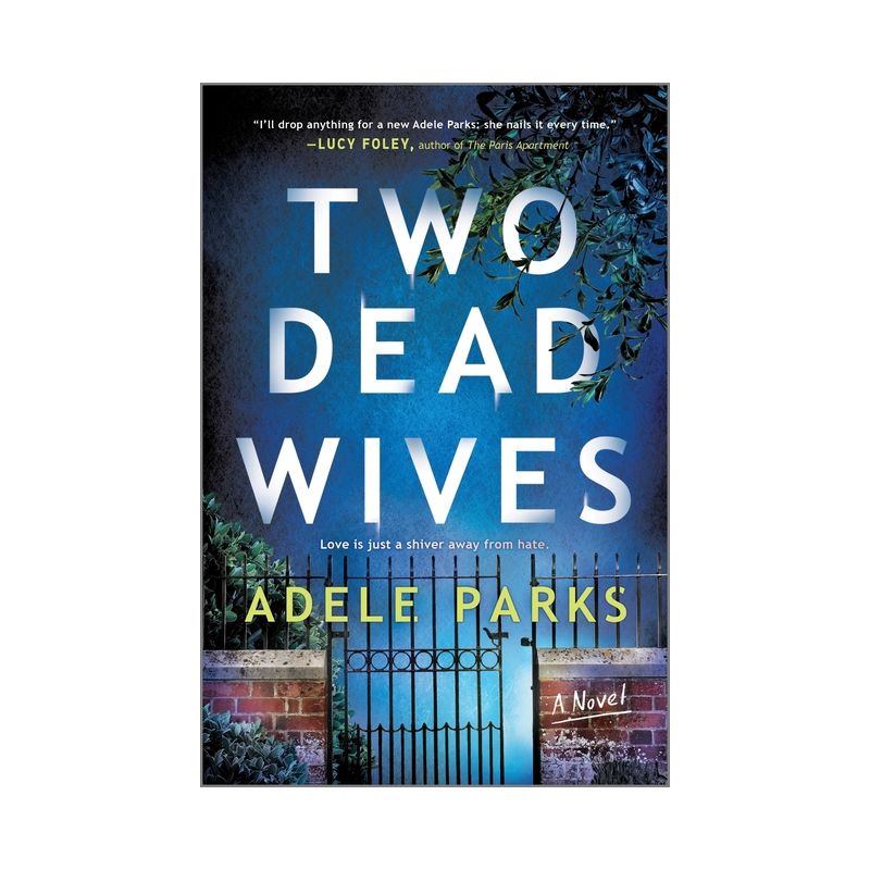 Two Dead Wives - by  Adele Parks (Paperback), 1 of 2