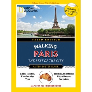 National Geographic Walking Guide: Paris 3rd Edition - by  Pas Paschali (Paperback) - 1 of 1