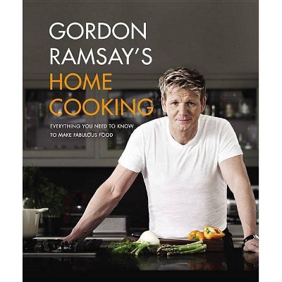 Gordon Ramsay's Home Cooking - (Hardcover)