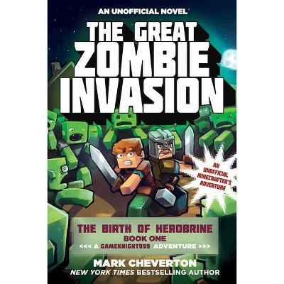 The Great Zombie Invasion - (Gameknight999) by  Mark Cheverton (Paperback)