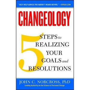 Changeology - by  John C Norcross (Paperback) - 1 of 1