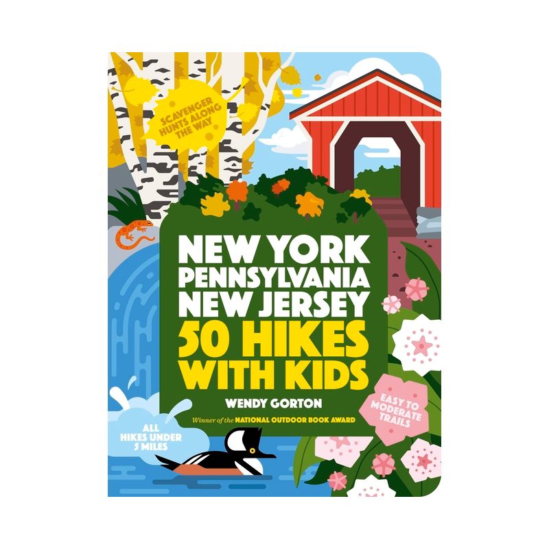 50 Hikes with Kids New York, Pennsylvania, and New Jersey - by  Wendy Gorton (Paperback), 1 of 2
