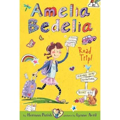 Amelia Bedelia 3 Road Trip 03/19/2013 Fiction + Literature Genres - by Herman Parish (Paperback)