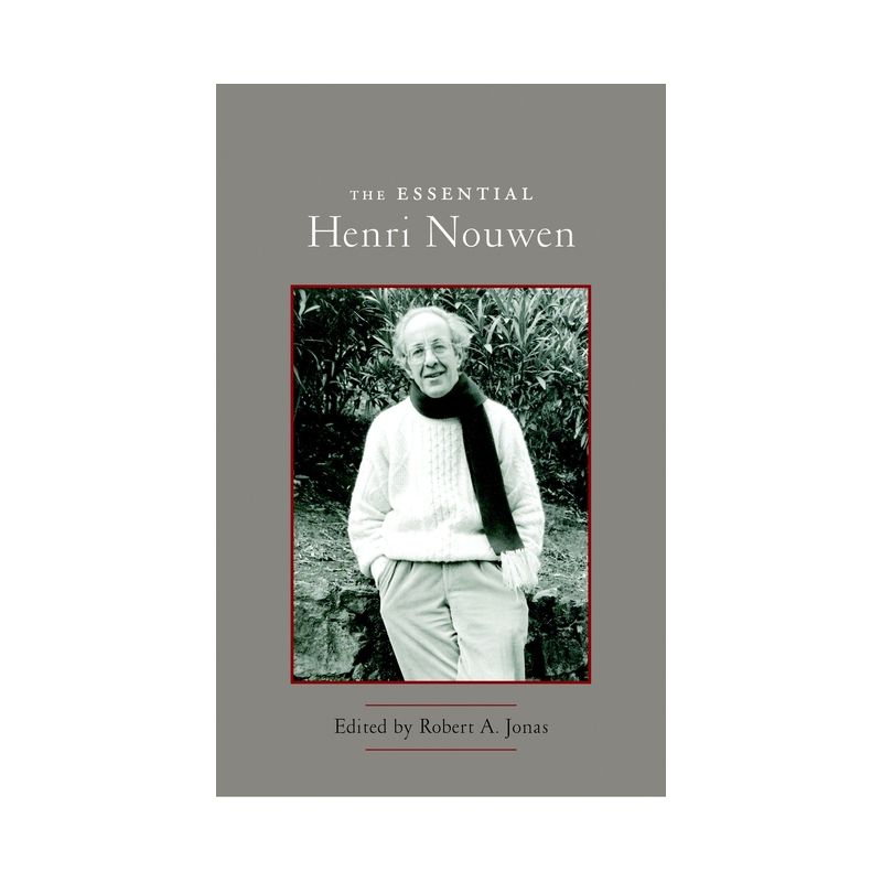 The Essential Henri Nouwen - (Paperback), 1 of 2