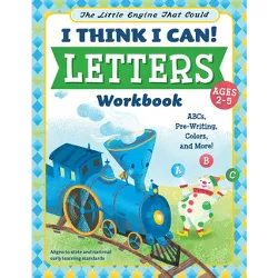 The Little Engine That Could: I Think I Can! Letters Workbook - by  Wiley Blevins (Paperback)