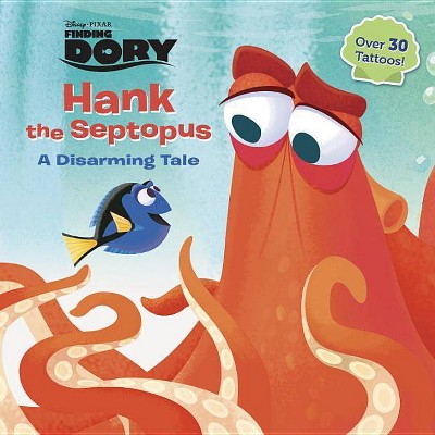 Hank the Septopus (Disney/Pixar Finding Dory) (Paperback) by Amy Sky Koster