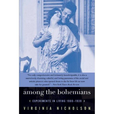 Among the Bohemians - by  Virginia Nicholson (Paperback)