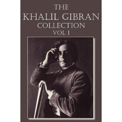 The Khalil Gibran Collection Volume I - By Kahlil Gibran (paperback ...