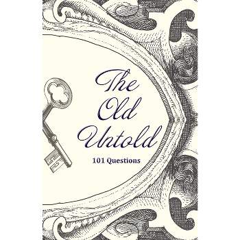 The Old Untold - by  Kim Malaj (Paperback)