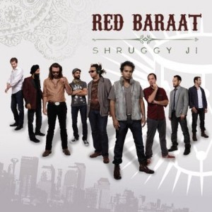 Red Baraat - Shruggy Ji (CD) - 1 of 1