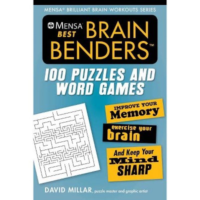 Mensa(r) Best Brain Benders - (Mensa(r) Brilliant Brain Workouts) by  David Millar & American Mensa (Paperback)