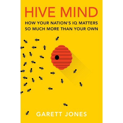 Hive Mind - by Garett Jones