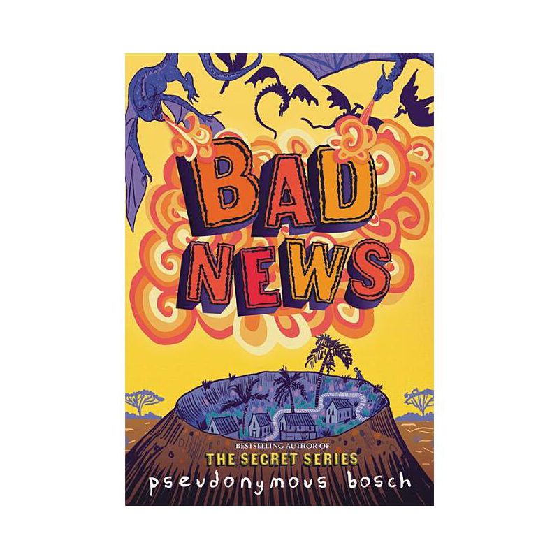 Bad News - (Bad Books) by  Pseudonymous Bosch (Paperback), 1 of 2