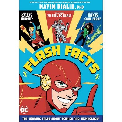 Flash Facts - by  Mayim Bialik (Paperback)