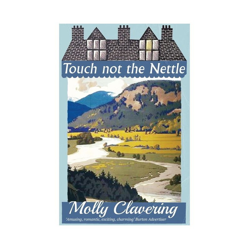 Touch Not the Nettle - by  Molly Clavering (Paperback), 1 of 2